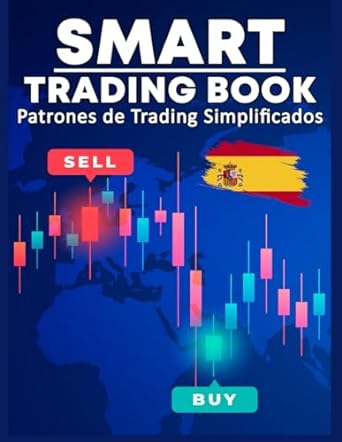 smart trading book patrones de trading simplificados sell 1st edition technical mast b0cqvydjyy,