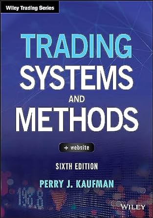 trading systems and methods + website 6th edition perry j kaufman 1119605350, 978-1119605355