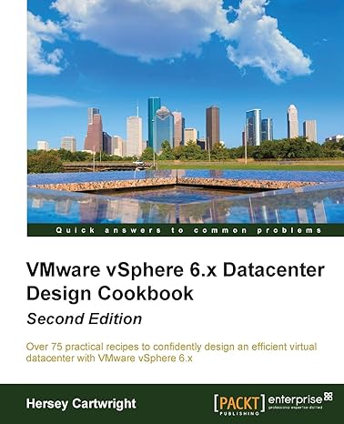 vmware vsphere 6 x datacenter design cookbook 2nd edition hersey cartwright 1785283464, 978-1785283468