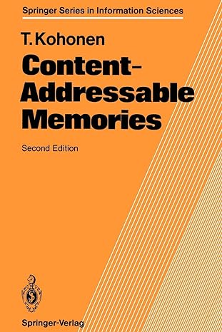 content addressable memories 2nd edition teuvo kohonen 354017625x, 978-3540176251