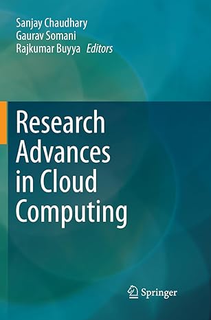research advances in cloud computing 1st edition sanjay chaudhary ,gaurav somani ,rajkumar buyya 9811352968,