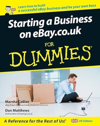 starting a business on ebay co uk for dummies 1st edition dan matthews ,marsha collier 0470026669,