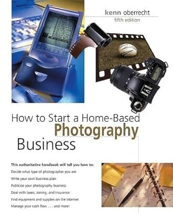 how to start a home based photography business 5th edition kenn oberrecht 0762738804, 978-0762738809