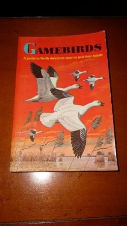 gamebirds a guide to north american species and their habits 1st edition alexander sprunt iv ,herbert s zim