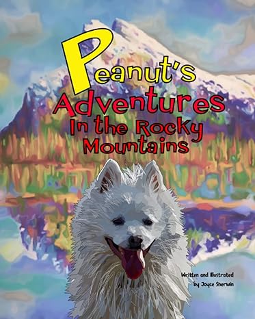 peanuts adventures in the rocky mountains 1st edition joyce t sherwin b0bt9cvzxr, 979-8375131412