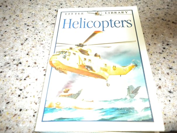 helicopters 1st edition christopher maynard 1856975320, 978-1856975322