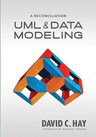 uml and data modeling a reconciliation 1st edition david c hay 1935504193, 978-1935504191