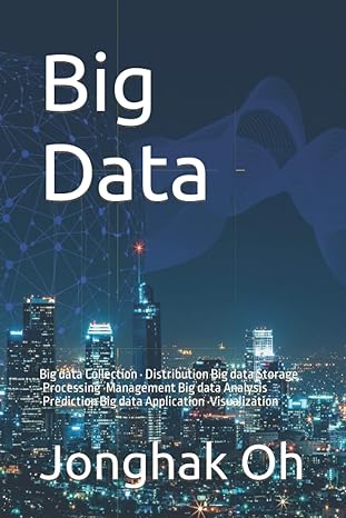 big data big data collection distribution big data storage processing management big data analysis prediction