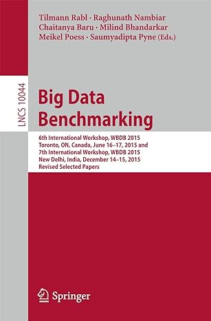 big data benchmarking 6th international workshop wbdb 2015 toronto on canada june 16 17 2015 and 7th