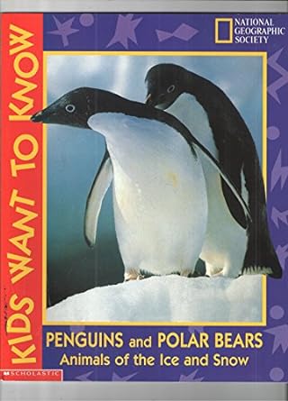 penguins and polar bears animals of the ice and snow 1st edition sandra lee crow 0439139678, 978-0439139670