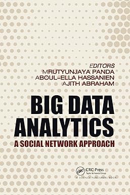 big data analytics a social network approach 1st edition mrutyunjaya panda ,ajith abraham ,aboul ella