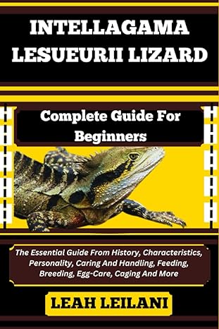 intellagama lesueurii lizard complete guide for beginners the essential guide from history characteristics