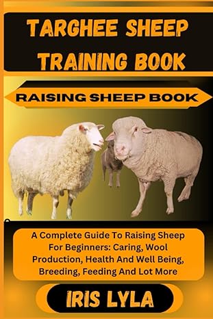targhee sheep training book raising sheep book a complete guide to raising sheep for beginners caring wool