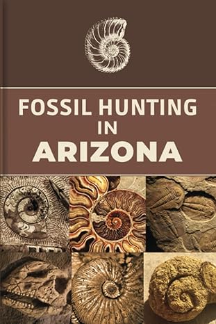 fossil hunting in arizona for local rockhounds and amateur paleontologists keep track and accurate record of