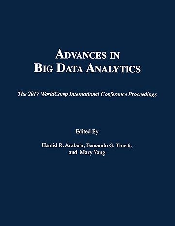 advances in big data analytics 1st edition hamid r arabnia ,fernando g tinetti ,mary q yang 1601324480,