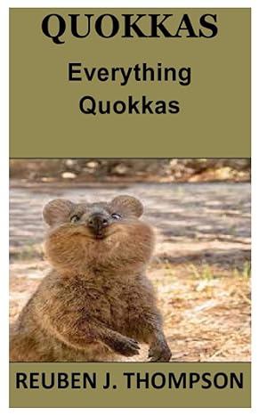 quokkas everything quokkas 1st edition reuben j thompson b09h95kqgm, 979-8485619138