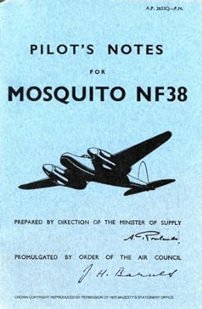 a p 26530 p n pilots notes for mosquito nf38 prepared by direction of the minister of supply facsimile of