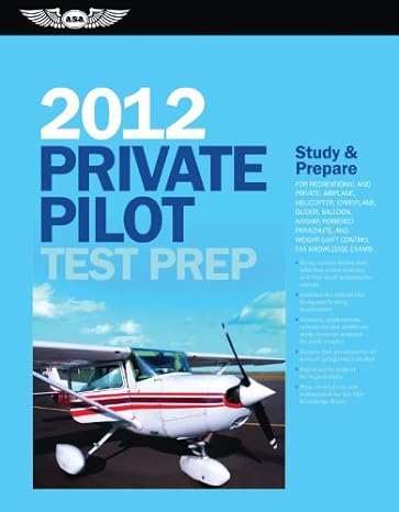 2012 private pilot test prep study and prepare 1st edition aa b00as4r8ey