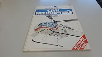 civil helicopters 1st edition will fowler b000s6bwsa