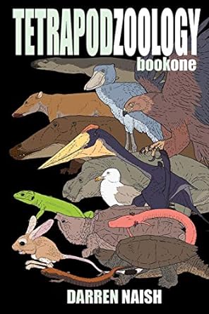 tetrapod zoology book one 1st edition dr darren naish bsc mphil ,steve backshall 190572361x, 978-1905723614