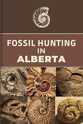 fossil hunting in alberta for local rockhounds and amateur paleontologists keep track and accurate record of
