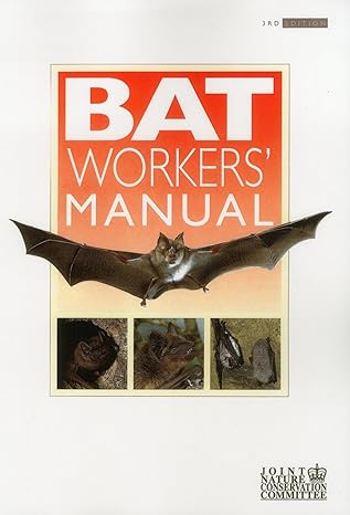 bat workers manual 1st edition tony mitchell jones ,andrew mcleish ,tom mcowat 1907807330, 978-1907807336