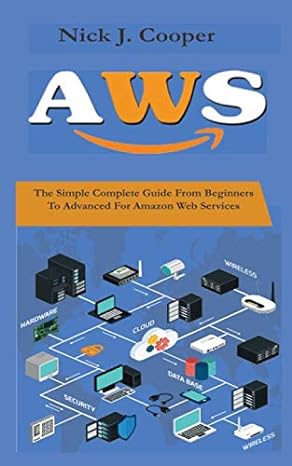 Aws The Simple Complete Guide From Beginner To Advanced For Amazon Web Services