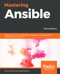 mastering ansible effectively automate configuration management and deployment challenges with anse 27