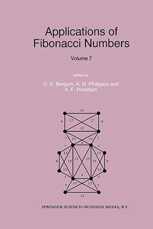 applications of fibonacci numbers volume 7 1st edition g.e. bergum ,andreas n. philippou ,alwyn f. horadam