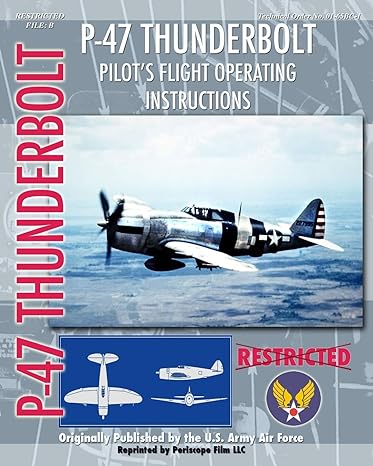 p 47 thunderbolt pilots flight operating instructions 1st edition united states army air force 193532795x,