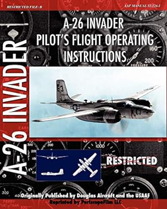 a 26 invader pilots flight operating instructions 1st edition douglas aircraft ,usaaf 1935700030,