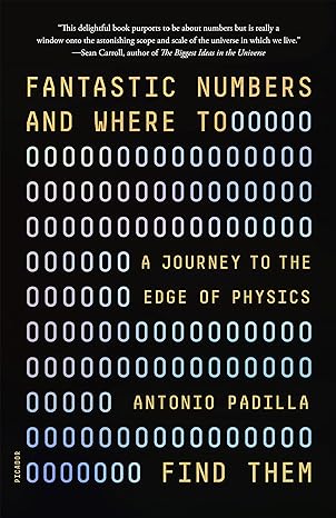 fantastic numbers and where to find them 1st edition antonio padilla 1250872820, 978-1250872821