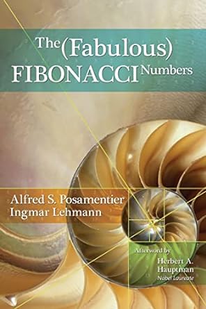 the fabulous fibonacci numbers 1st edition alfred posamentier 1633889068, 978-1633889064