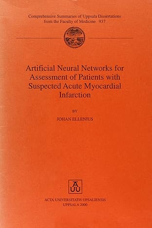 artificial neural networks for assessment of patients with suspected acute myocardial infraction 1st edition