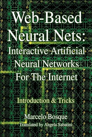 web based neural nets interactive artificial neural networks for the internet introduction and tricks 1st