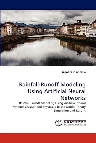 rainfall runoff modeling using artificial neural networks rainfall runoff modeling using artificial neural
