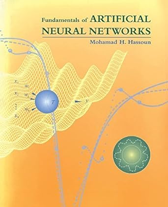 fundamentals of artificial neural networks 1st edition mohamad h hassoun b00ydk5l1g