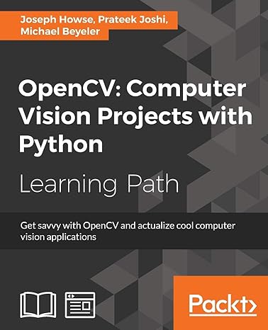 opencv computer vision projects with python learning path get savvy with opencv and actualize cool computer