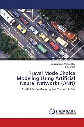 travel mode choice modeling using artificial neural networks mode choice modeling for medium cities 1st