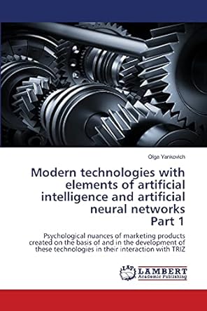 modern technologies with elements of artificial intelligence and artificial neural networks part 1 1st