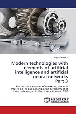 modern technologies with elements of artificial intelligence and artificial neural networks part 3 1st