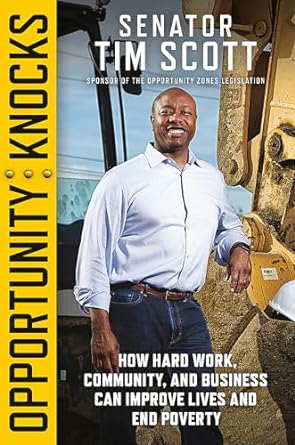 opportunity knocks how hard work community and business can improve lives and end poverty 1st edition senator