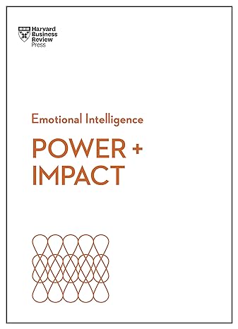 power and impact 1st edition harvard business review ,dan cable ,peter bregman ,harrison monarth ,dacher