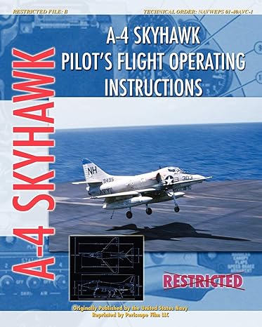 a 4 skyhawk pilots flight operating instructions restricted 1st edition united states air force 1935327755,