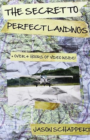 the secret to perfect landings 1st edition jason schappert 0615841066, 978-0615841069