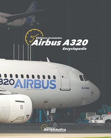 Airbus A320 Encyclopedia