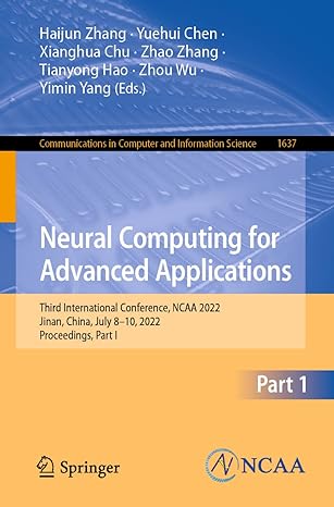 neural computing for advanced applications third international conference ncaa 2022 jinan china july 8 10