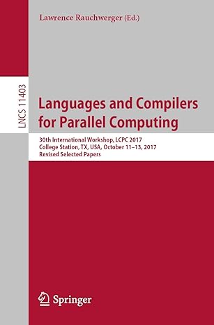 languages and compilers for parallel computing 30th international workshop lcpc 2017 college station tx usa