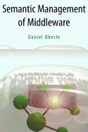 semantic management of middleware 1st edition daniel oberle 0387508406, 978-0387508405