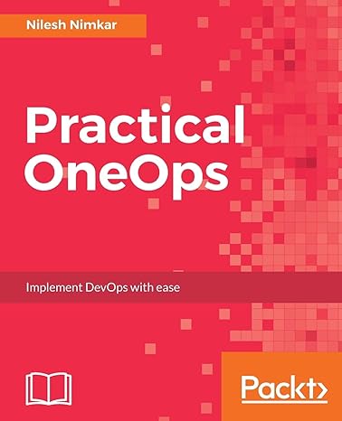 practical oneops implement devops with ease 1st edition nilesh nimkar 1786461994, 978-1786461995